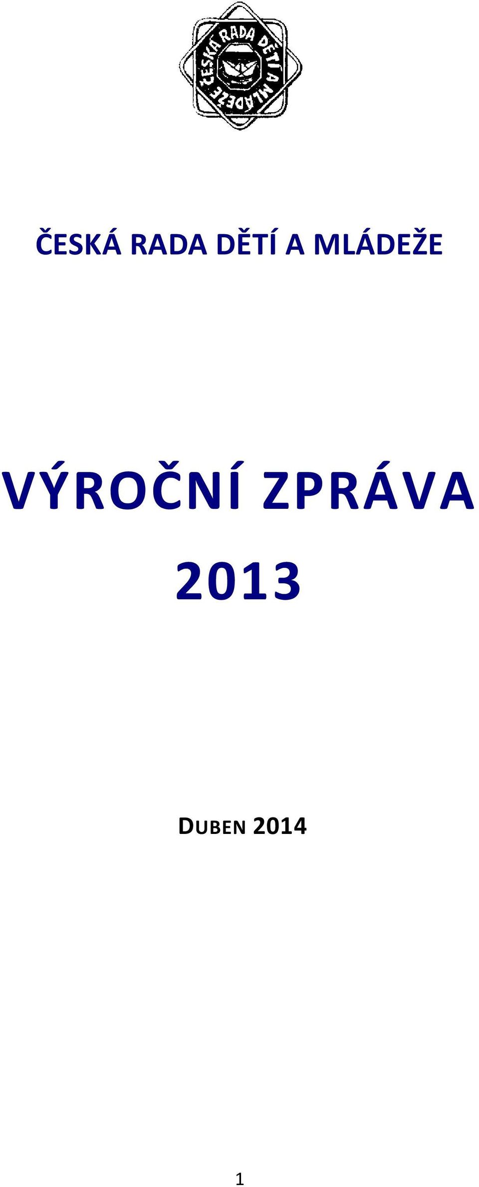 VÝROČNÍ ZPRÁVA