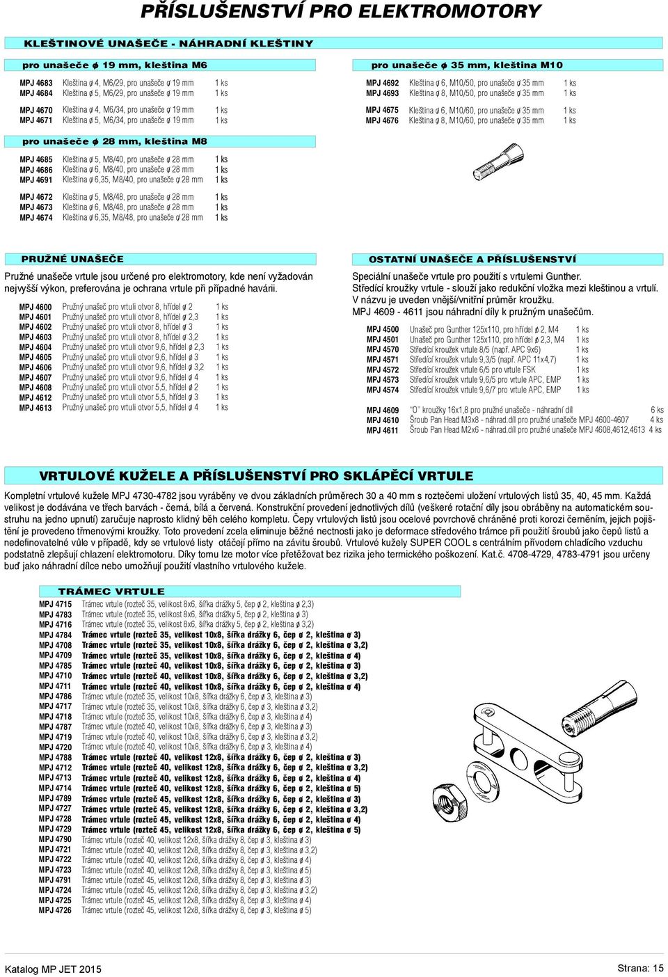 Kleštinao6,M1050,prounašeèeo35mm Kleštinao8,M1050,prounašeèeo35mm Kleštinao6,M1060,prounašeèeo35mm Kleštinao8,M1060,prounašeèeo35mm MPJ 4685 MPJ 4686 MPJ 4691 MPJ 4672 MPJ 4673 MPJ 4674