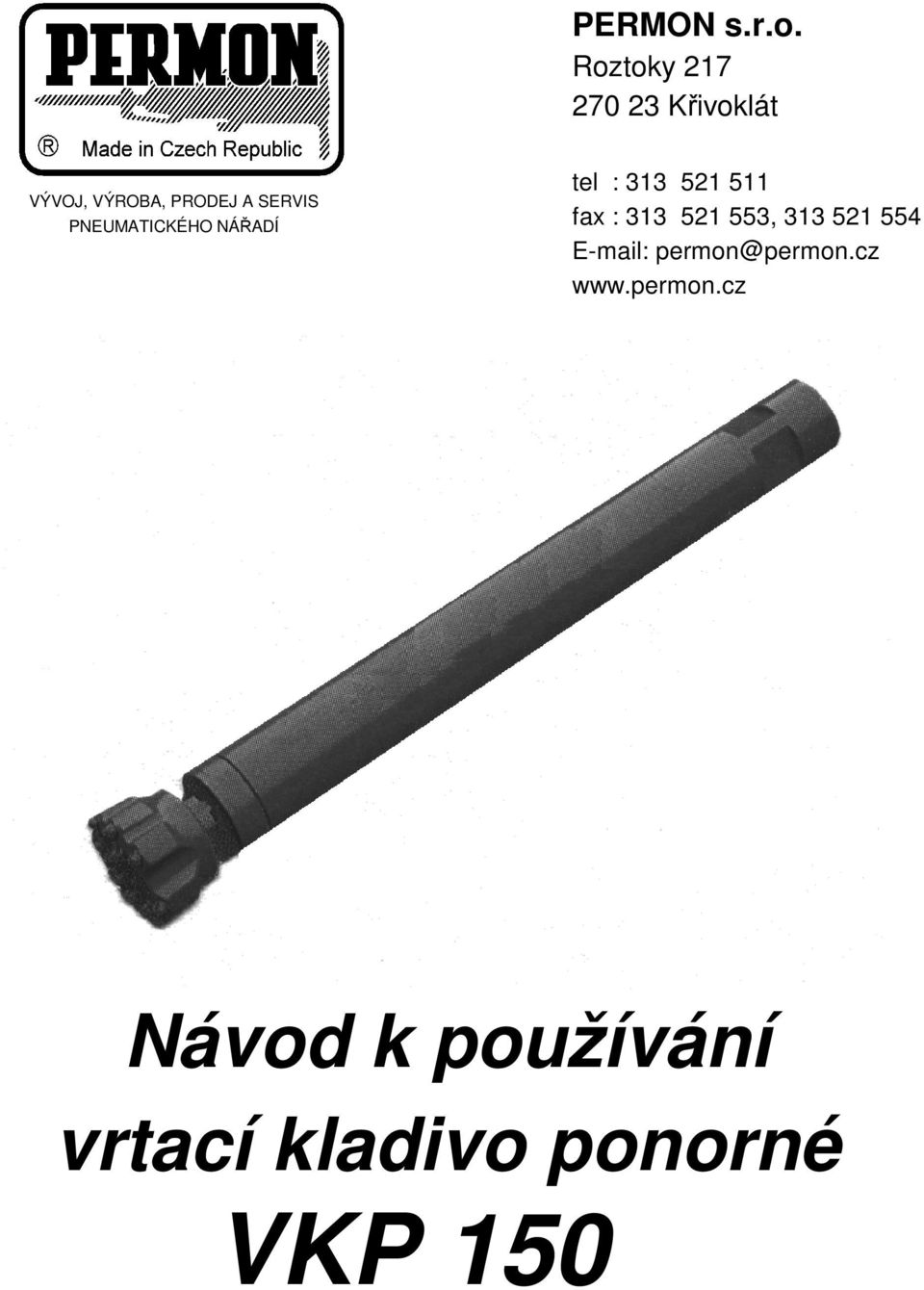 SERVIS PNEUMATICKÉHO NÁŘADÍ tel : 313 521 511 fax : 313