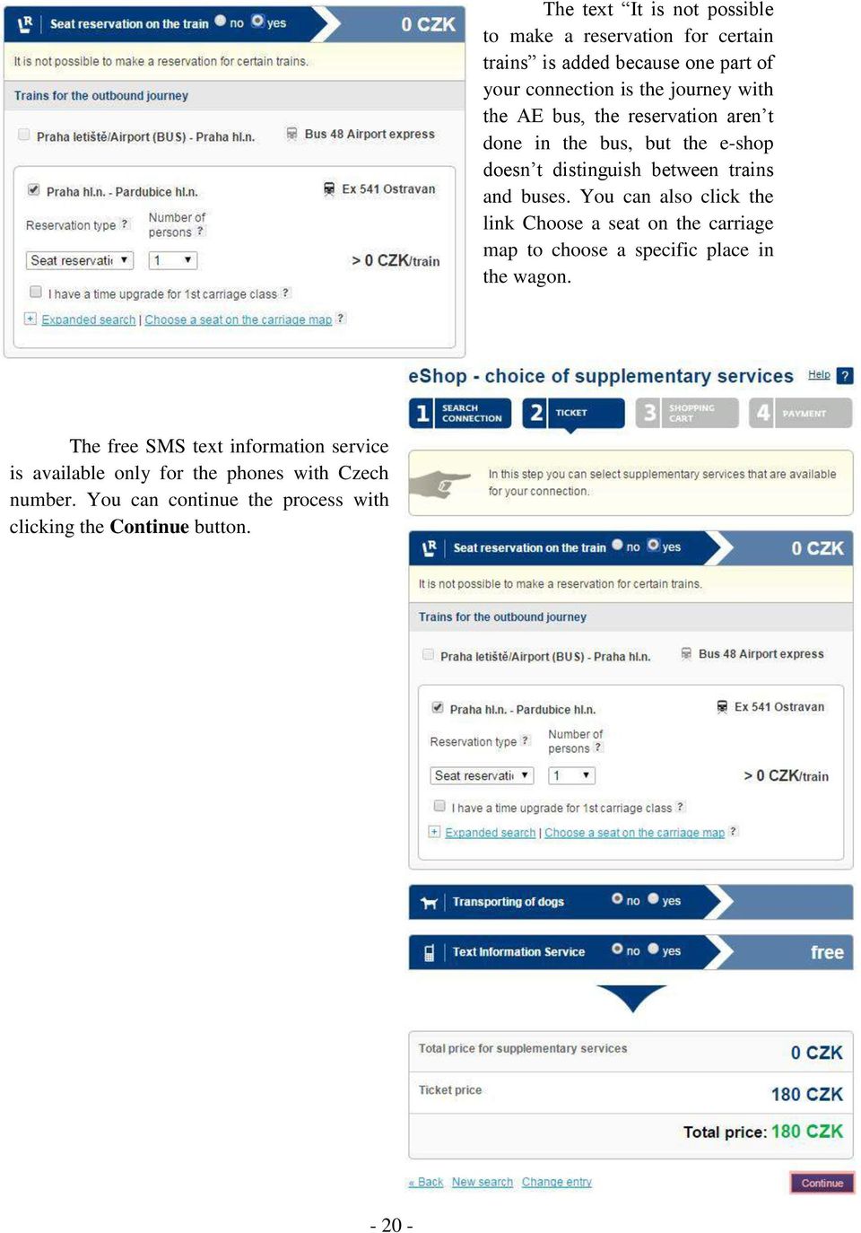 You can also click the link Choose a seat on the carriage map to choose a specific place in the wagon.