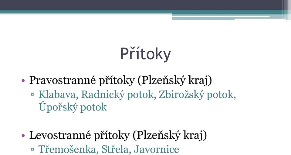 potok, Úpořský potok Levostranné přítoky