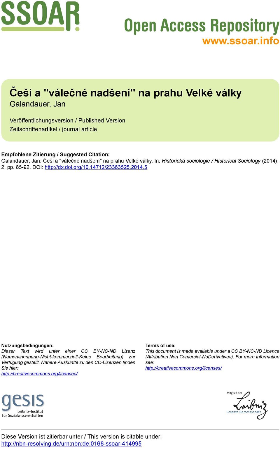 Galandauer, Jan: Češi a "válečné nadšení" na prahu Velké války. In: Historická sociologie / Historical Sociology (2014)