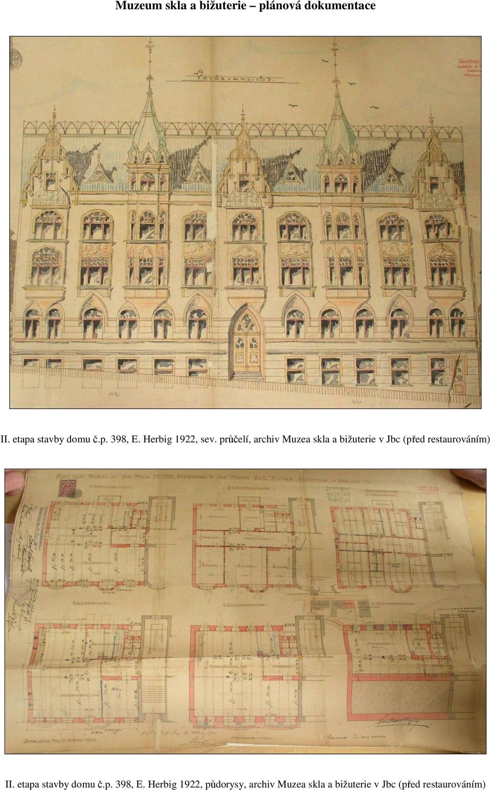průčelí, archiv Muzea skla a bižuterie v Jbc (před restaurováním) II.