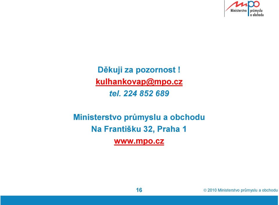 224 852 689 Ministerstvo