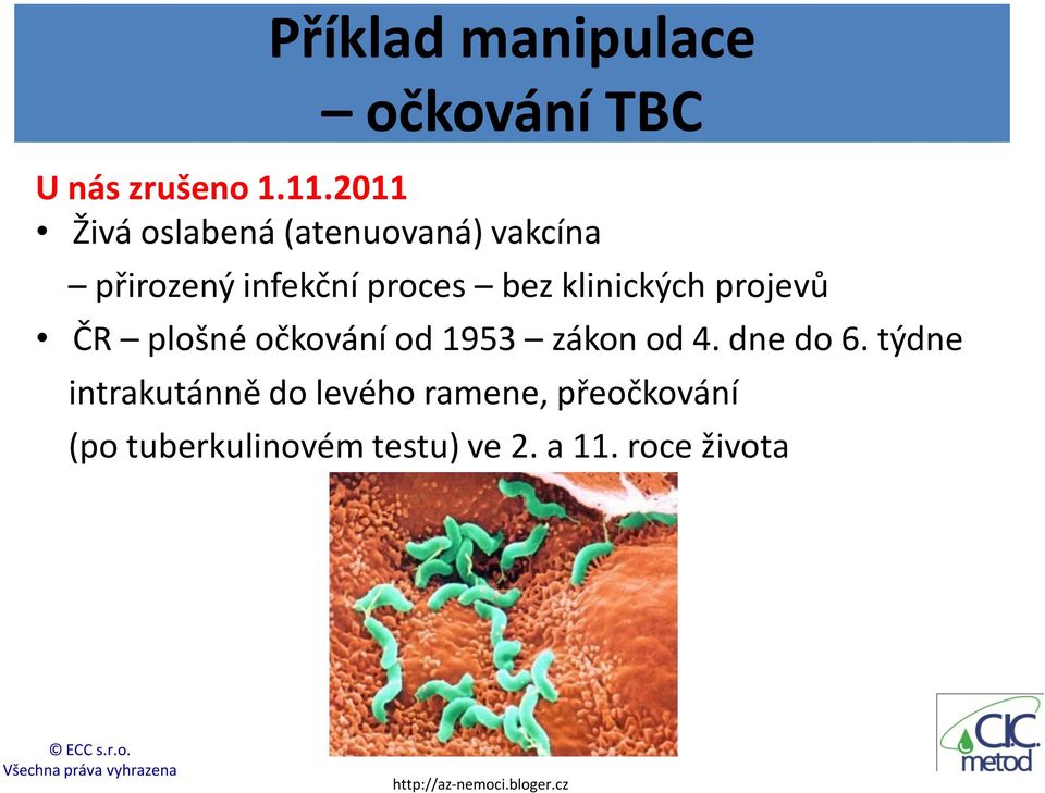 klinických projevů ČR plošné očkování od 1953 zákon od 4. dne do 6.