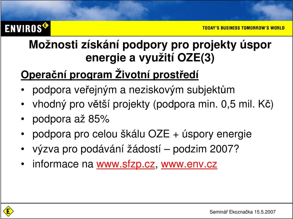 projekty (podpora min. 0,5 mil.