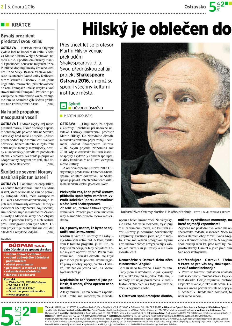 února v16.30. Vlna ilegálního masového přistěhovalectví do zemí Evropské unie se dotýká životů stovek milionů Evropanů.