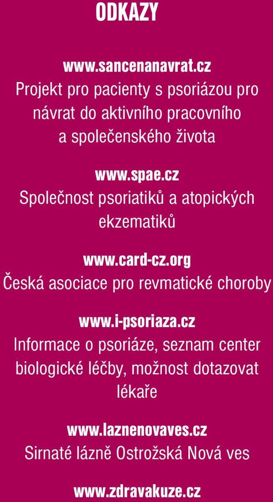 spae.cz Společnost psoriatiků a atopických ekzematiků www.card-cz.