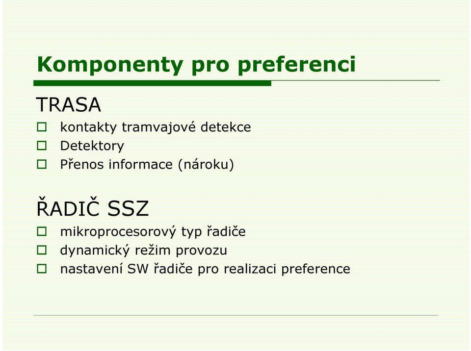 (nároku) ŘADIČ SSZ mikroprocesorový typ řadiče