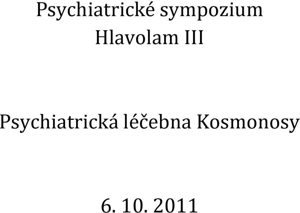 III Psychiatrická