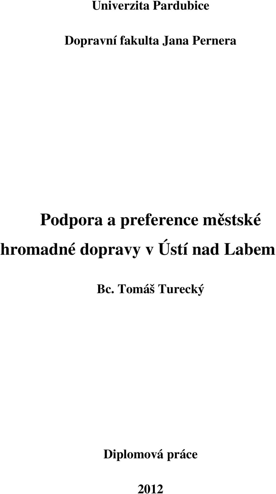 městské hromadné dopravy v Ústí nad