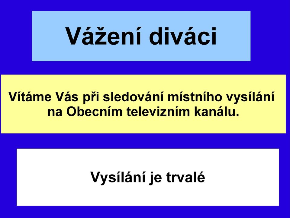 vysílání na Obecním