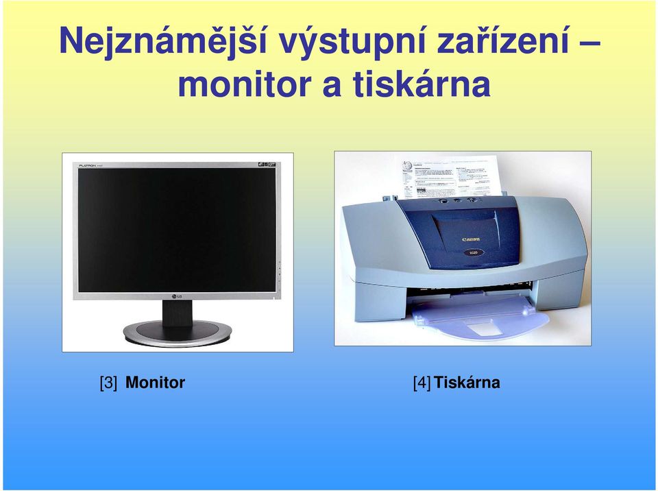 monitor a tiskárna