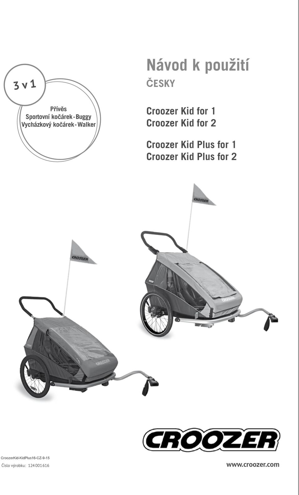 for Croozer Kid for Croozer Kid Plus for Croozer