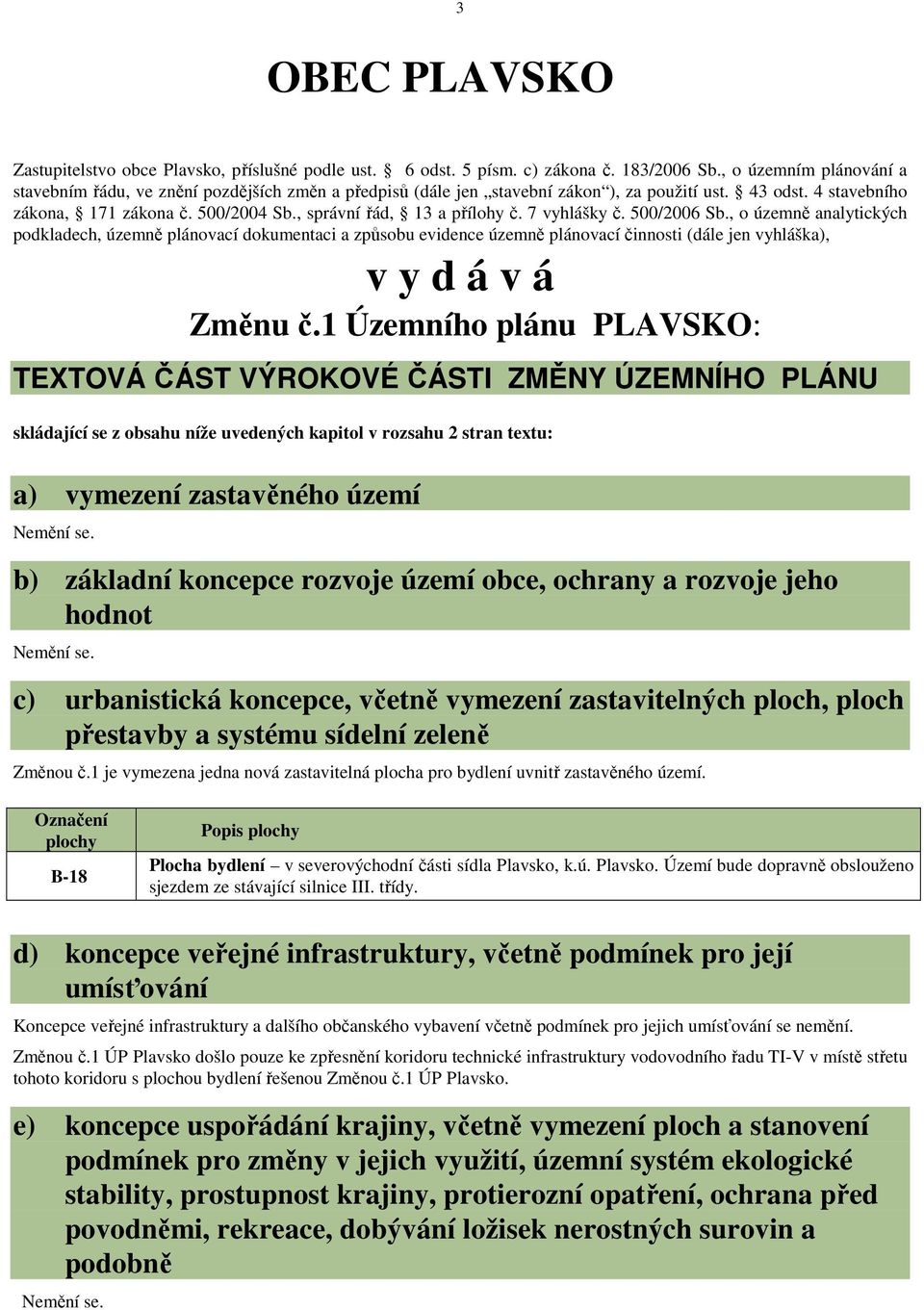 , správní řád, 13 a přílohy č. 7 vyhlášky č. 500/2006 Sb.