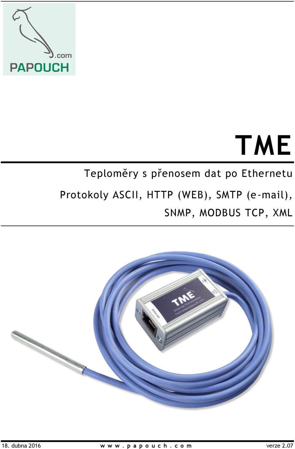 (e-mail), SNMP, MODBUS TCP, XML 18.