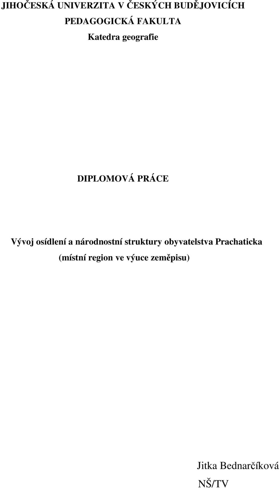 Vývoj osídlení a národnostní struktury obyvatelstva