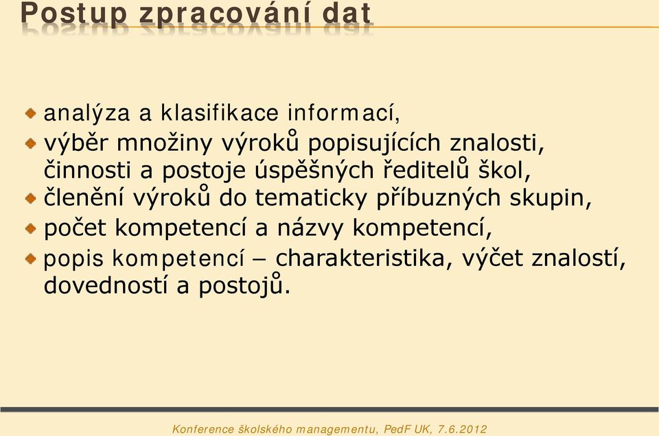 členění výroků do tematicky příbuzných skupin, počet kompetencí a názvy