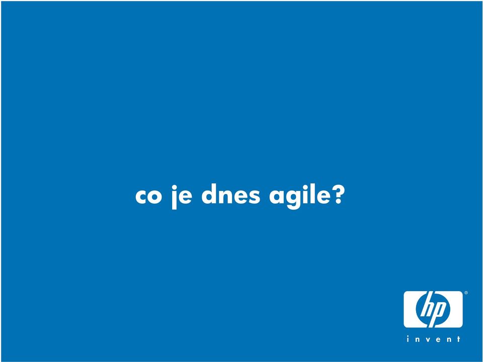 agile?