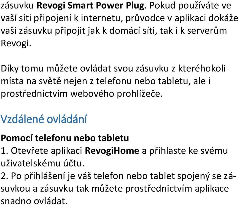 Revogi.
