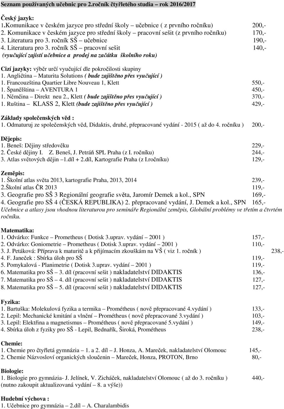 ročník SŠ učebnice 190,- 4. Literatura pro 3.