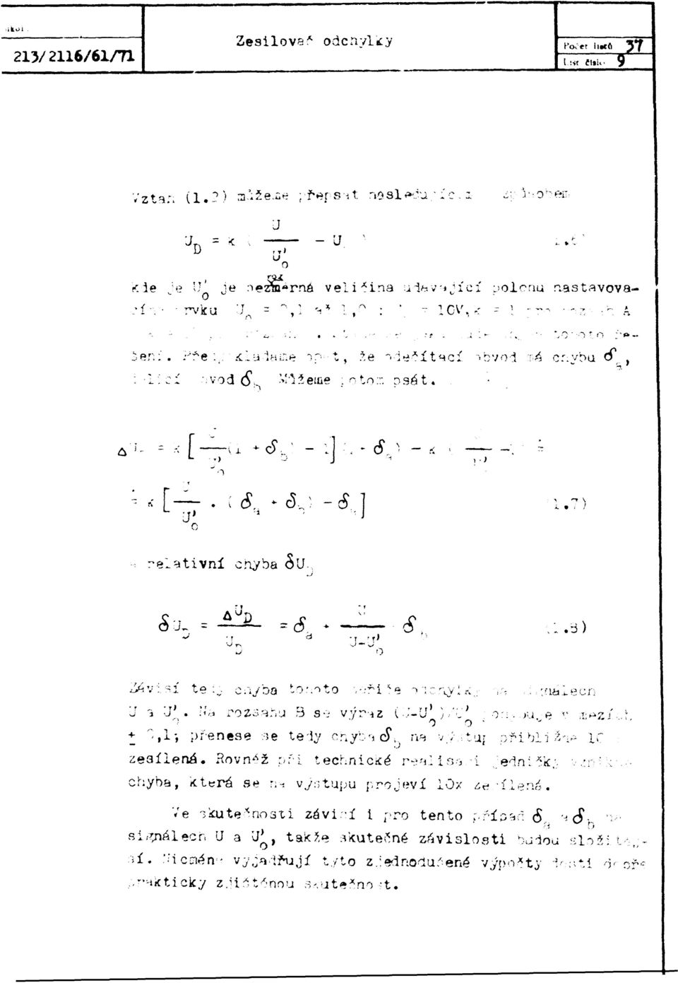 яг te Vba "o-.oto -,-::ri ^e ^ic^vi^ - ::-i&i.i.e; i j т> Or.. >U,^ в v ;I;H2J + 1Д-, přenese : ;e teiy c.byb«ic$\. rw vy.;tuj ibli ze3íiená. Rovn4ž pri technické re-ilisoí /eini^k;...:: : :;.