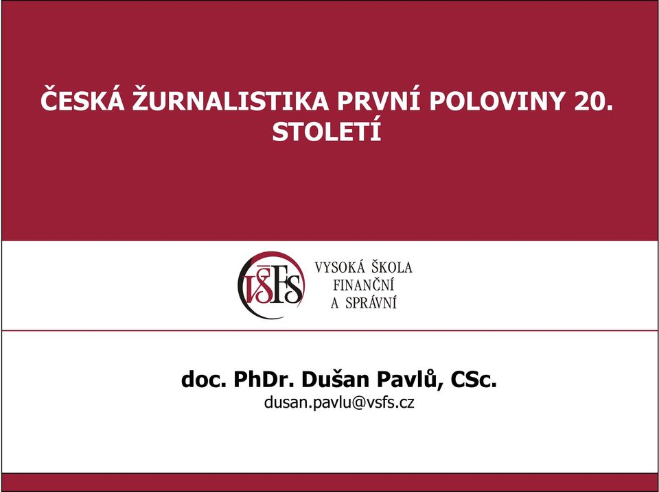 PhDr. Dušan Pavlů, CSc.