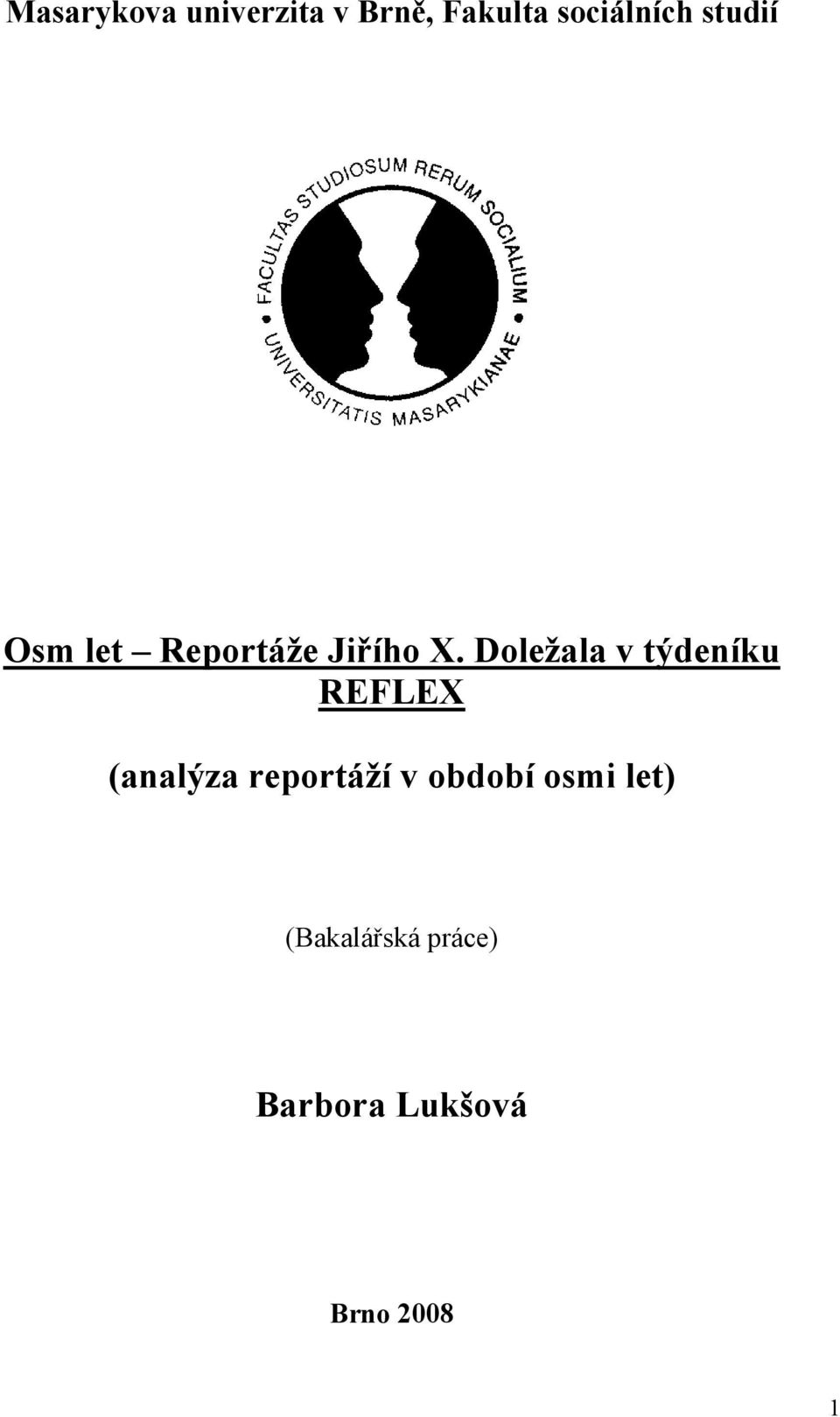 Doležala v týdeníku REFLEX (analýza reportáží v