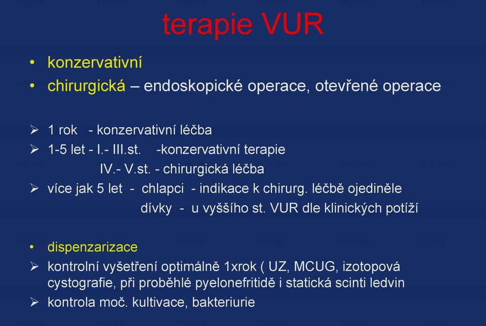 léčbě ojediněle dívky - u vyššího st.