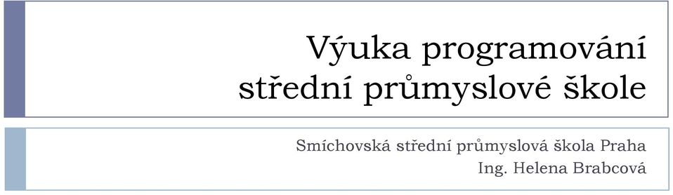 Smíchovská střední