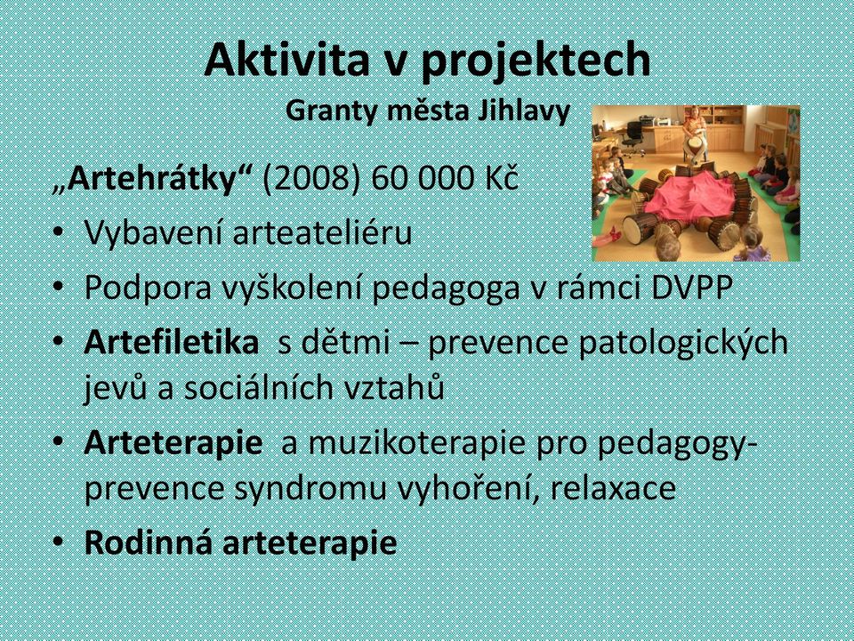 s dětmi prevence patologických jevů a sociálních vztahů Arteterapie a