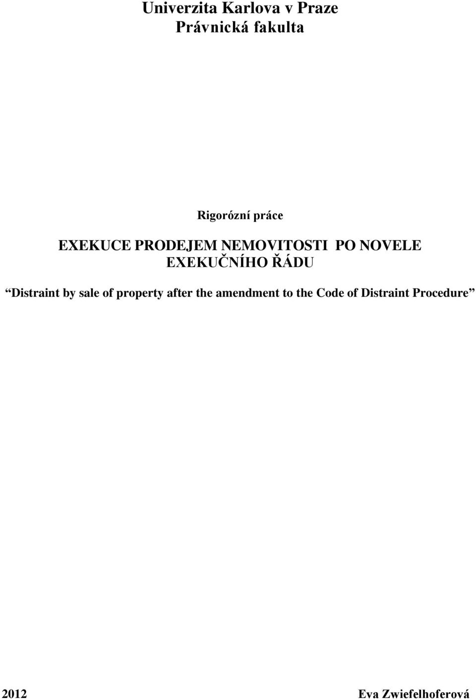 ŘÁDU Distraint by sale of property after the amendment