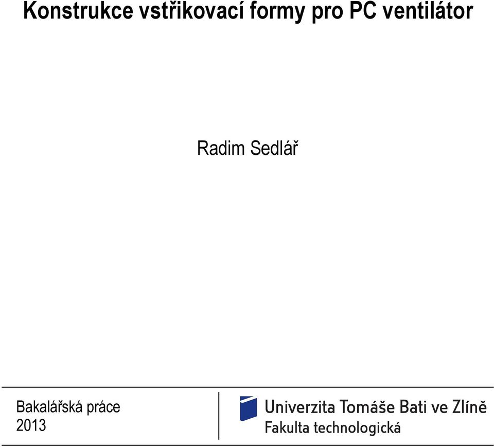 pro PC ventilátor