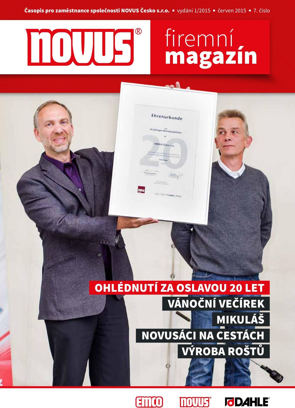 číslo firemní magazín OHLÉDNUTÍ ZA OSLAVOU 20