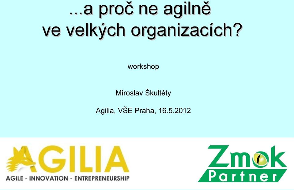 workshop Miroslav