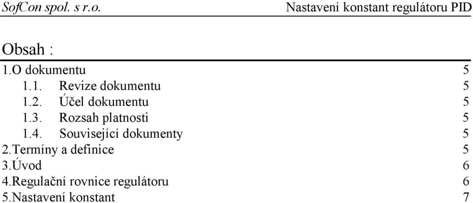 Související dokumenty 5 2.Termíny a definice 5 3.