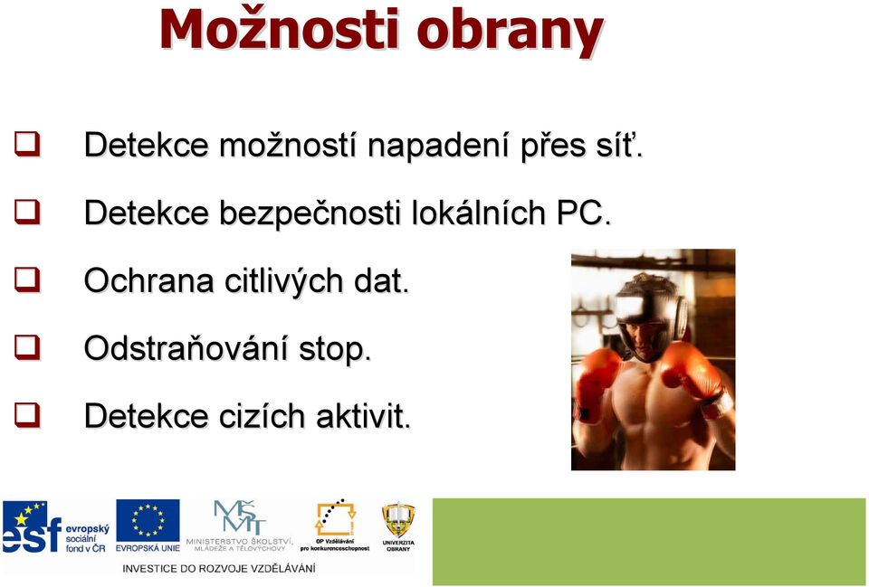 s Detekce bezpečnosti lokáln lních PC.