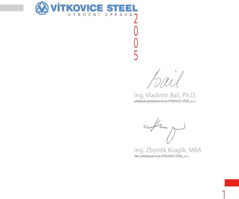 předseda představenstva VÍTKOVICE STEEL, a.