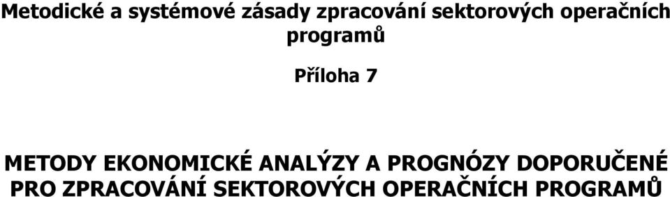 METODY EKONOMICKÉ ANALÝZY A PROGNÓZY