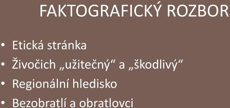 užitečný a škodlivý