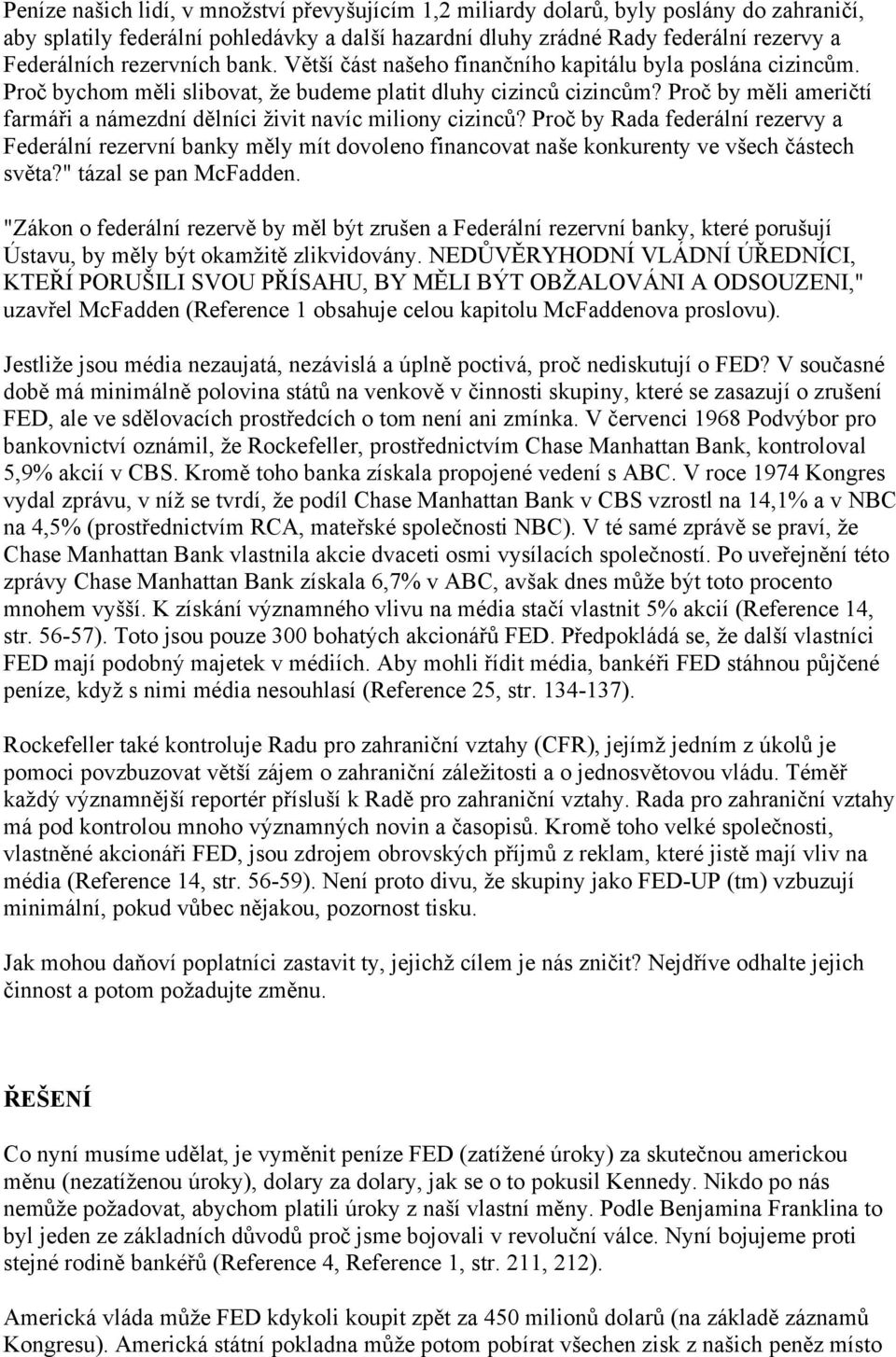 Proč by měli američtí farmáři a námezdní dělníci živit navíc miliony cizinců?