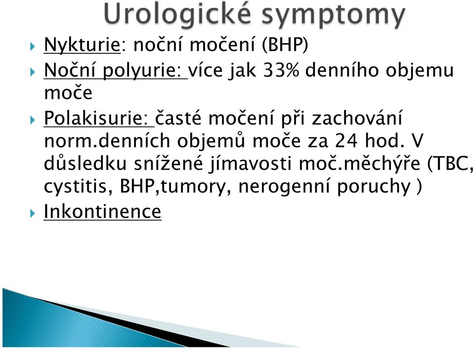 norm.denních objemů moče za 24 hod.