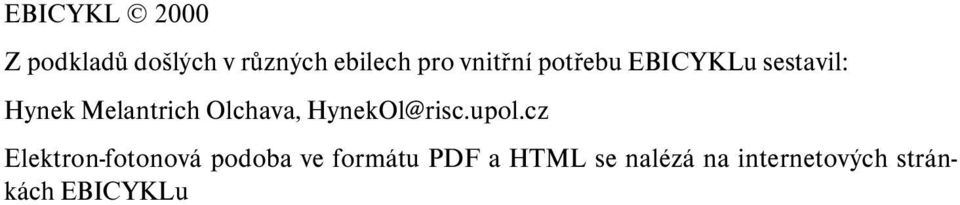 Olchava, HynekOl@risc.upol.