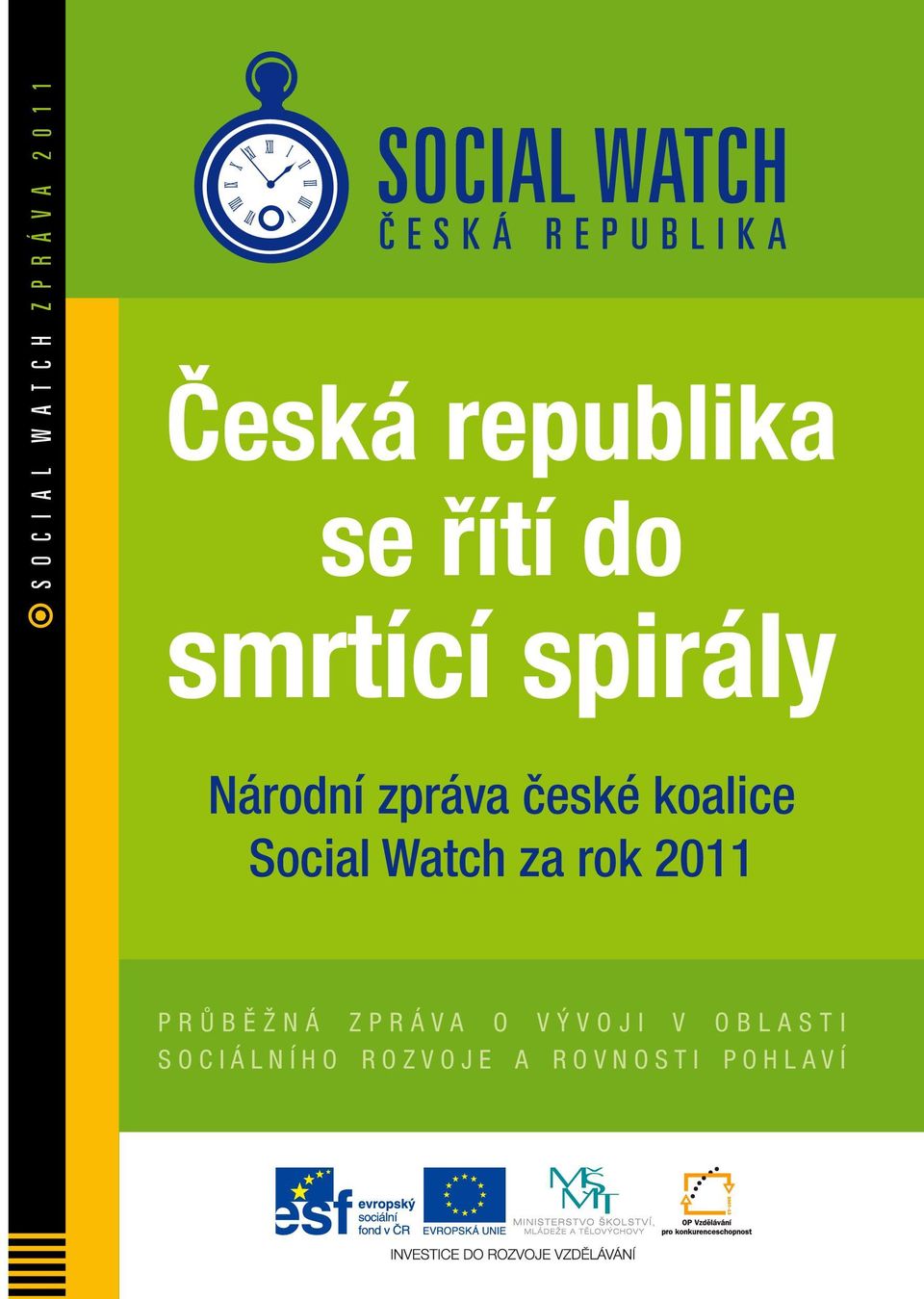 české koalice Social Watch za rok 2011 Průběžná