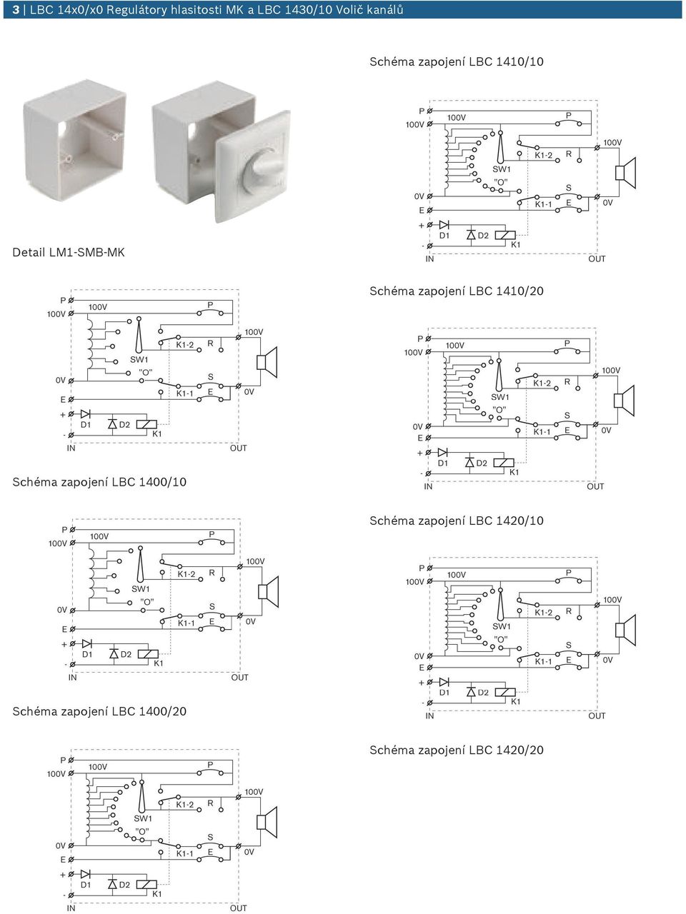zapojení LBC 1410/20 Schéma zapojení LBC 1400/10 Schéma