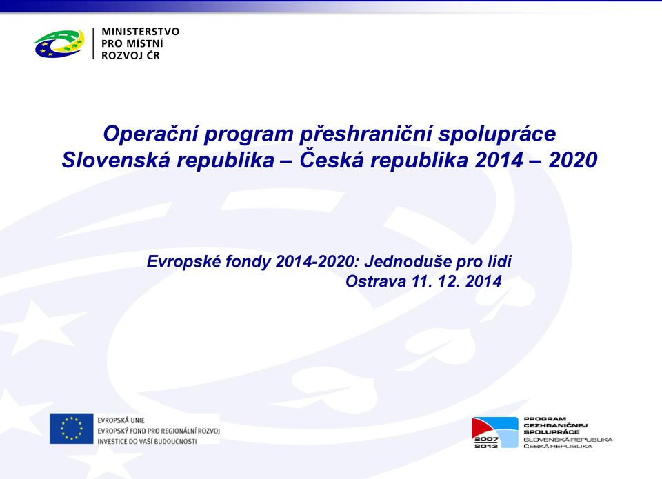 republika 2014 2020 Evropské fondy