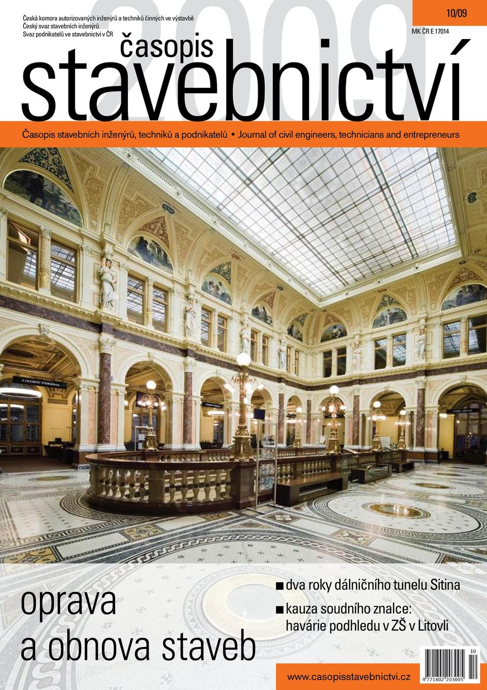 podnikatelů Journal of civil engineers, technicians and entrepreneurs oprava a obnova staveb dva roky