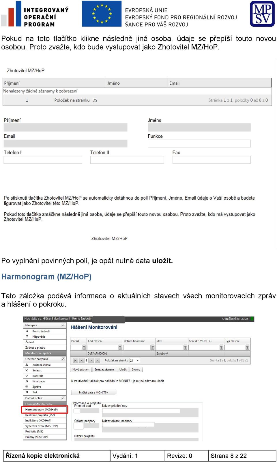 Po vyplnění povinných polí, je opět nutné data uložit.