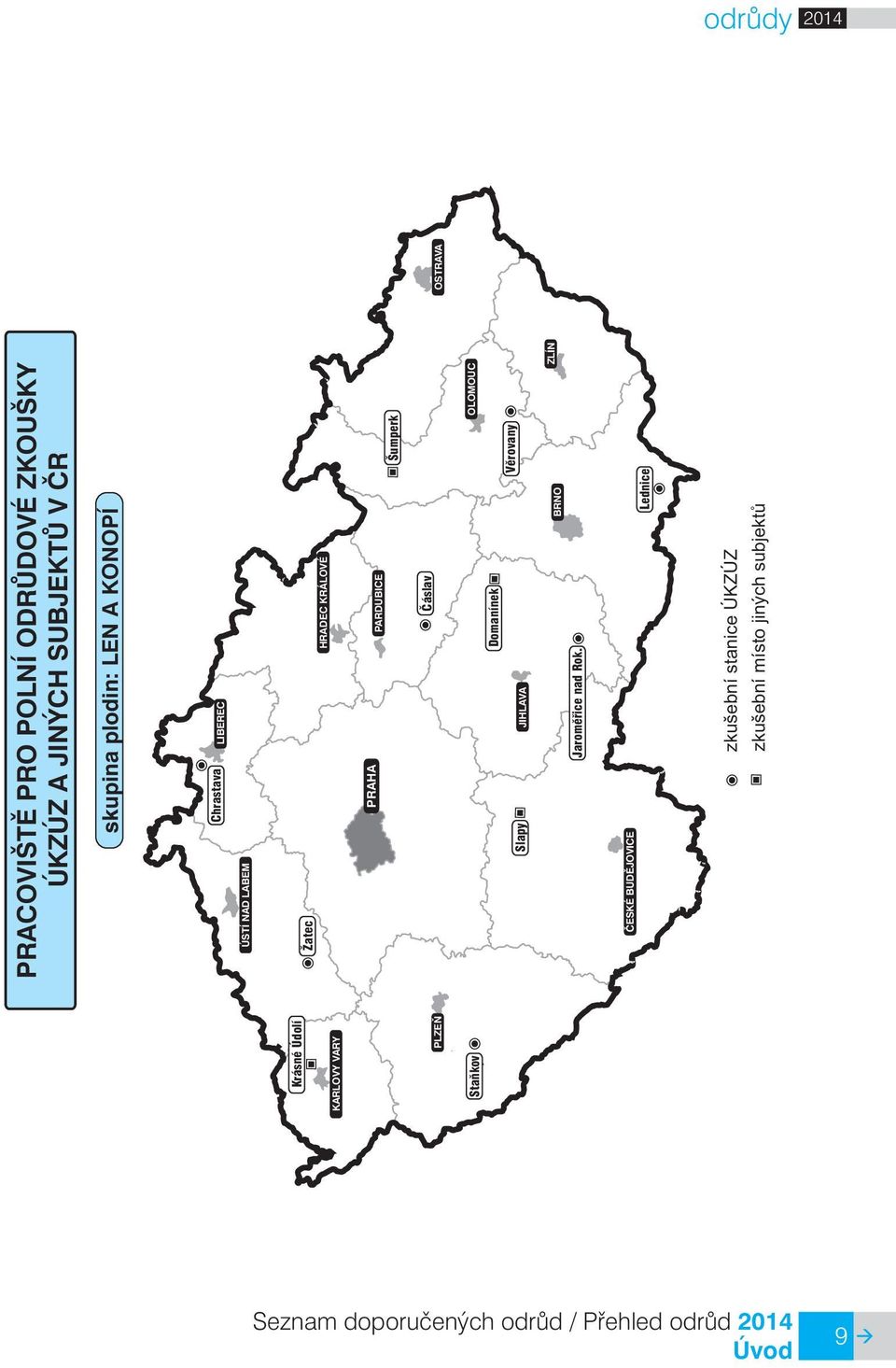 JIHLAVA Domanínek Vìrovany Jaromìøice nad Rok.