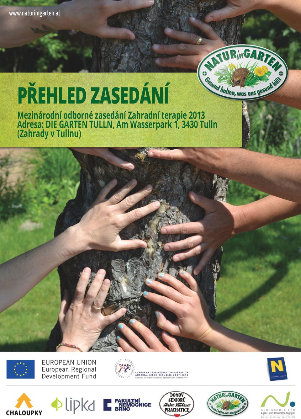 zasedání Zahradní terapie 2013 Adresa: